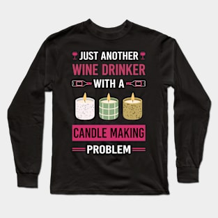 Wine Drinker Candle Making Candles Long Sleeve T-Shirt